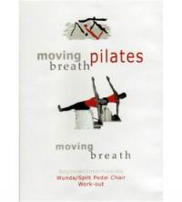 DVD Moving Breath Pilates: Beginning/Intermediate Combo - Wunda Chair Level 1